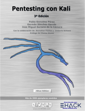 Pentesting con Kali Silver Edition 3ª Edición