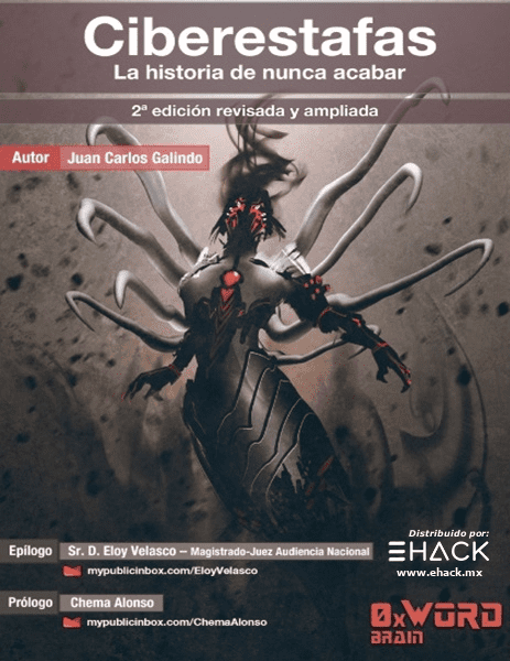 Ciberestafas: La historia de nunca acabar 2ª Edición revisada y ampliada